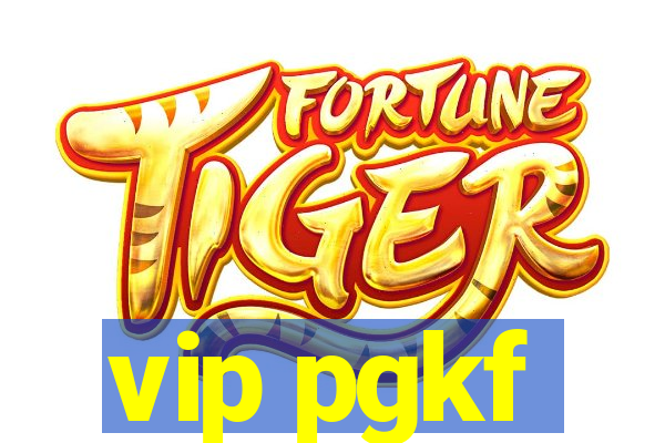 vip pgkf